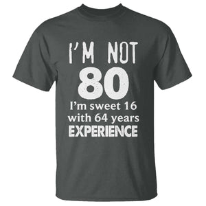 80th Birthday T Shirt Funny 80 Year Old Gift TS10 Dark Heather Print Your Wear