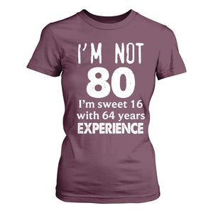 80th Birthday T Shirt For Women Funny 80 Year Old Gift TS10 Maroon Print Your Wear