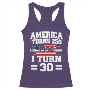 America Turns 250 I Turn 30 Racerback Tank Top Vintage 1996 30th Birthday 250th Anniversary USA Flag 30 Year Old Gift