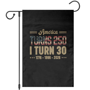 America Turns 250 I Turn 30 Garden Flag Retro 1996 30th Birthday 250th Anniversary USA Flag 30 Year Old Gift