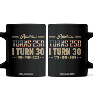 America Turns 250 I Turn 30 Coffee Mug Retro 1996 30th Birthday 250th Anniversary USA Flag 30 Year Old Gift