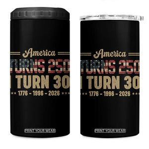 America Turns 250 I Turn 30 4 in 1 Can Cooler Tumbler Retro 1996 30th Birthday 250th Anniversary USA Flag 30 Year Old Gift