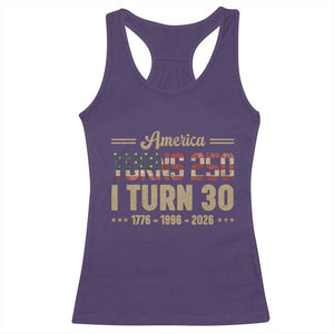 America Turns 250 I Turn 30 Racerback Tank Top Retro 1996 30th Birthday 250th Anniversary USA Flag 30 Year Old Gift