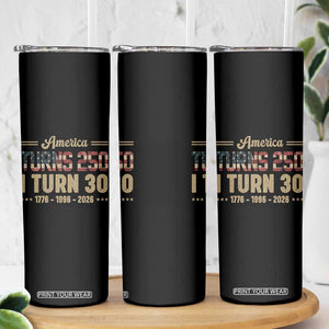 America Turns 250 I Turn 30 Skinny Tumbler Retro 1996 30th Birthday 250th Anniversary USA Flag 30 Year Old Gift