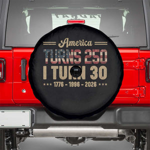 America Turns 250 I Turn 30 Spare Tire Cover Retro 1996 30th Birthday 250th Anniversary USA Flag 30 Year Old Gift