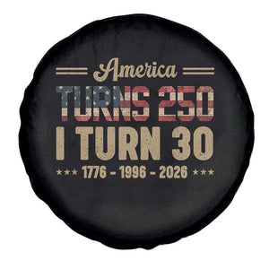 America Turns 250 I Turn 30 Spare Tire Cover Retro 1996 30th Birthday 250th Anniversary USA Flag 30 Year Old Gift