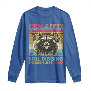 Funny 50th Birthday Long Sleeve Shirt Retro Racoon Feral And Fifty TS10 Royal Blue Print Your Wear