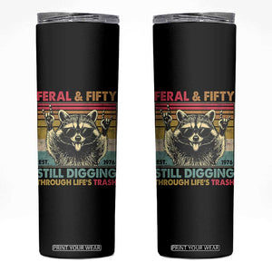 Funny 50th Birthday Skinny Tumbler Retro Racoon Feral And Fifty TS10 Black Print Your Wear