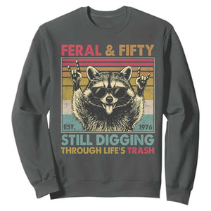 Funny 50th Birthday Sweatshirt Retro Racoon Feral And Fifty TS10 Dark Heather Print Your Wear