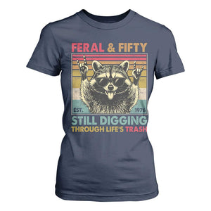 Funny 50th Birthday T Shirt For Women Retro Racoon Feral And Fifty TS10 Navy Print Your Wear