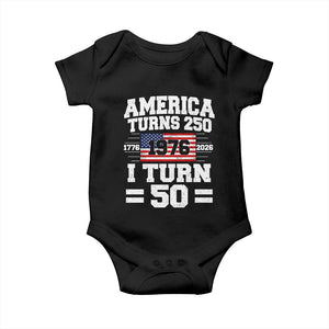 America Turns 250 I Turn 50 50th Birthday Baby Onesie USA 250th Anniversary 1976 50 Year Old Gift