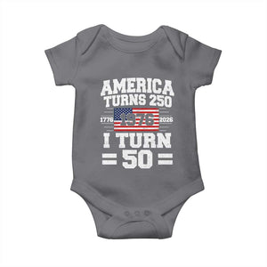 America Turns 250 I Turn 50 50th Birthday Baby Onesie USA 250th Anniversary 1976 50 Year Old Gift