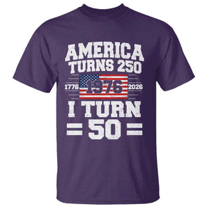 America Turns 250 I Turn 50 50th Birthday T Shirt USA 250th Anniversary 1976 50 Year Old Gift