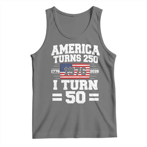 America Turns 250 I Turn 50 50th Birthday Tank Top USA 250th Anniversary 1976 50 Year Old Gift