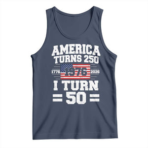 America Turns 250 I Turn 50 50th Birthday Tank Top USA 250th Anniversary 1976 50 Year Old Gift