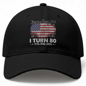 America Turns 250 I Turn 80 Baseball Cap Vintage 1946 80th Birthday 250th Anniversary USA 80 Year Old Gift