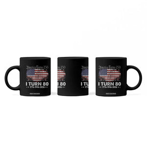 America Turns 250 I Turn 80 Coffee Mug Vintage 1946 80th Birthday 250th Anniversary USA 80 Year Old Gift
