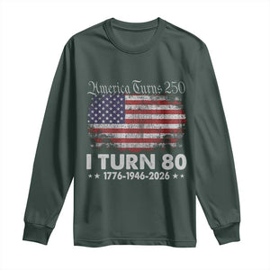 America Turns 250 I Turn 80 Long Sleeve Shirt Vintage 1946 80th Birthday 250th Anniversary USA 80 Year Old Gift