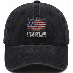 America Turns 250 I Turn 80 Washed Cotton Baseball Cap Vintage 1946 80th Birthday 250th Anniversary USA 80 Year Old Gift