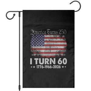 America Turns 250 I Turn 60 Garden Flag Vintage 1966 60th Birthday 250th Anniversary USA 60 Year Old Gift