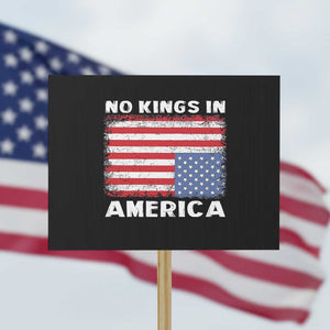Snarky No Kings In America Protest Sign 86 47 No Faux King Way US Flag Upside Down TS10 Horizontal 18" × 24" Black Print Your Wear
