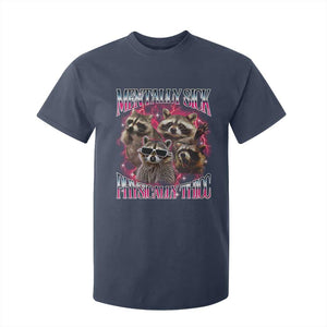 Physically Thicc Funny Raccoon Meme T Shirt For Kid Mentally Sick Bootleg Graphic 90s TS10 Navy Print Your Wear