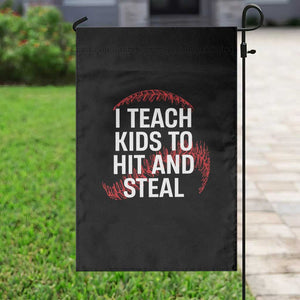 Baseball Coach Garden Flag I Teach Kids To Hit And Steal TS10 Print Your Wear