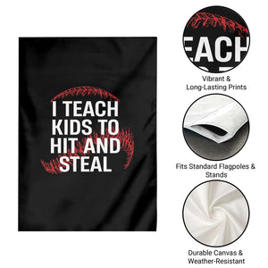 Baseball Coach Garden Flag I Teach Kids To Hit And Steal TS10 Print Your Wear