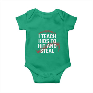 Baseball Coach Baby Onesie I Teach Kids To Hit And Steal TS10 Irish Green Print Your Wear
