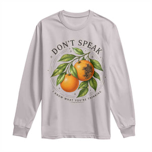 Subtle FDT Long Sleeve Shirt Dont Speak Orange Graphic Retro Vintage TS10 Ice Gray Print Your Wear