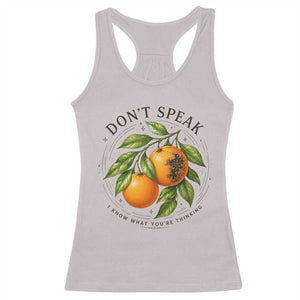 Subtle FDT Racerback Tank Top Dont Speak Orange Graphic Retro Vintage TS10 Ice Gray Print Your Wear