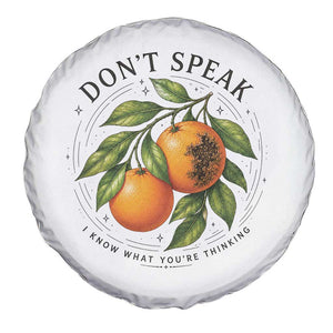Subtle FDT Spare Tire Cover Dont Speak Orange Graphic Retro Vintage