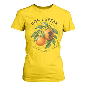 Subtle FDT T Shirt For Women Dont Speak Orange Graphic Retro Vintage