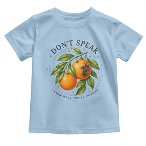 Subtle FDT Toddler T Shirt Dont Speak Orange Graphic Retro Vintage