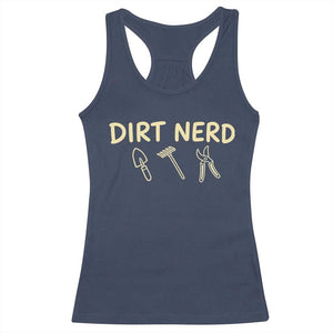 Dirt Nerd Racerback Tank Top Funny Gardening Lover Gardener