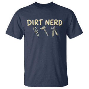Dirt Nerd T Shirt Funny Gardening Lover Gardener