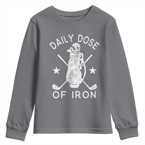 Funny Golfer Youth Sweatshirt Daily Dose of Iron Golf TS10 Charcoal Print Your Wear