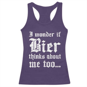 Funny Oktoberfest Racerback Tank Top I Wonder If Bier Thinks About Me Too Sarcastic Drinking TS10 Purple Print Your Wear