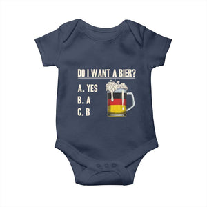 Funny Oktoberfest Baby Onesie Do I Want A Bier Sarcastic Drinking German Flag TS10 Navy Print Your Wear