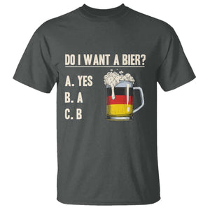Funny Oktoberfest T Shirt Do I Want A Bier Sarcastic Drinking German Flag TS10 Dark Heather Print Your Wear