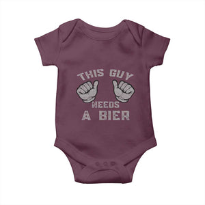 This Guy Needs A Bier Oktoberfest Baby Onesie Funny Mens Drinking Gift TS10 Maroon Print Your Wear