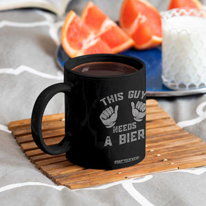 This Guy Needs A Bier Oktoberfest Coffee Mug Funny Mens Drinking Gift TS10 Print Your Wear