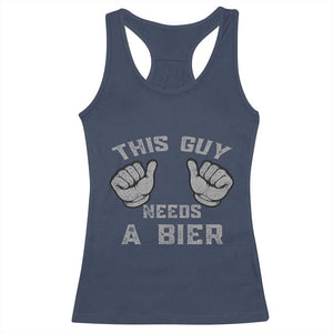 This Guy Needs A Bier Oktoberfest Racerback Tank Top Funny Mens Drinking Gift TS10 Navy Print Your Wear