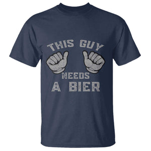 This Guy Needs A Bier Oktoberfest T Shirt Funny Mens Drinking Gift TS10 Navy Print Your Wear
