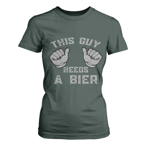 This Guy Needs A Bier Oktoberfest T Shirt For Women Funny Mens Drinking Gift TS10 Dark Forest Green Print Your Wear