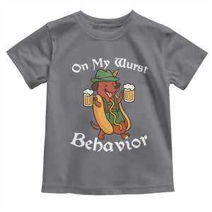 Oktoberfest On My Wurst Behavior Toddler T Shirt Funny German TS10 Charcoal Print Your Wear