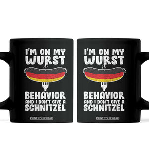 Oktoberfest On My Wurst Behavior Coffee Mug Dont Give Schnitzel Funny German TS10 Black Print Your Wear