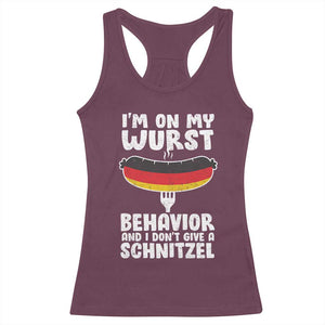 Oktoberfest On My Wurst Behavior Racerback Tank Top Dont Give Schnitzel Funny German TS10 Maroon Print Your Wear
