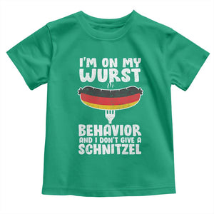 Oktoberfest On My Wurst Behavior Toddler T Shirt Dont Give Schnitzel Funny German TS10 Irish Green Print Your Wear