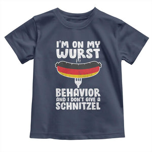 Oktoberfest On My Wurst Behavior Toddler T Shirt Dont Give Schnitzel Funny German TS10 Navy Print Your Wear